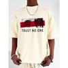 Men's summer 100 cotton fashionable sports casual loose fit plus size TRUST NO ONE printed round neck short sleeved T-shirt top
