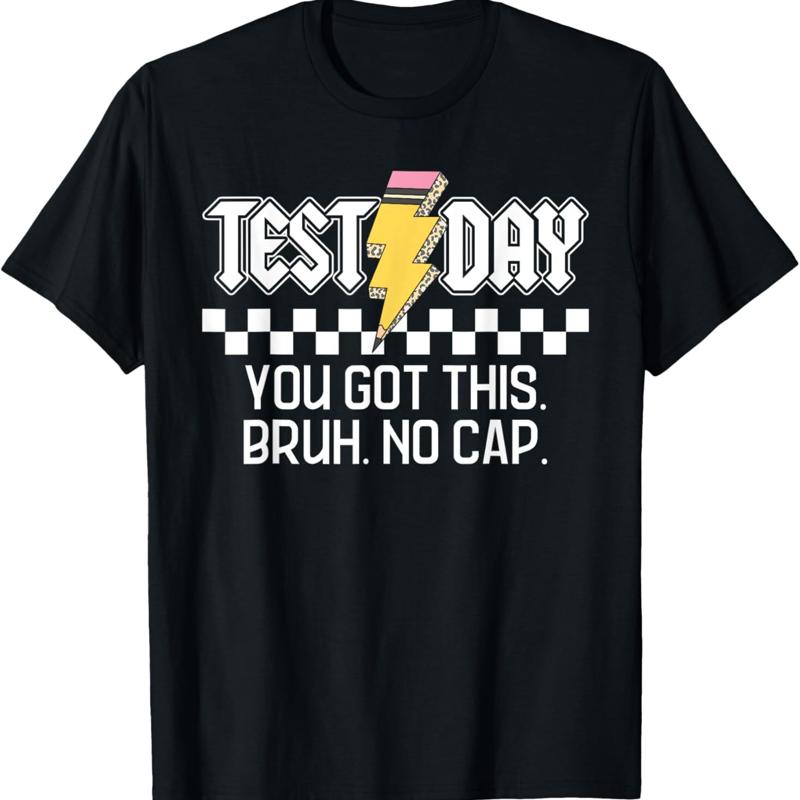 

Staar State Testing Day Motivation You Got This Bruh No Cap T-Shirt - Men s Summer Cotton Graphic Tee S разноцветный