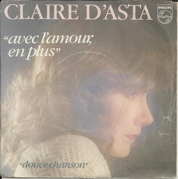 

7-дюймовая пластинка CLAIRE DASTA Avec Lamour En Plus 6010475 Philips 1982 Франция Поп Б/у