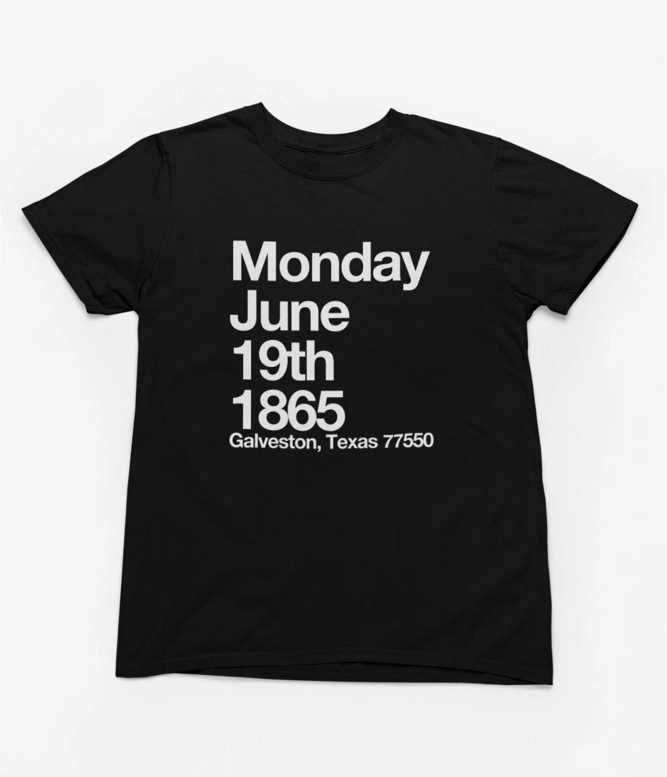 Juneteenth Tshirt, Monday June 19th 1865, Galveston Texas, Emancipation, Freedom 2XL