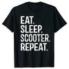 Funny Eat Sleep Scooter Repeat T Shirt Tee Tops Round Neck ShortSleeve Fashion Tshirt Clothing Casual Basic Tshirts