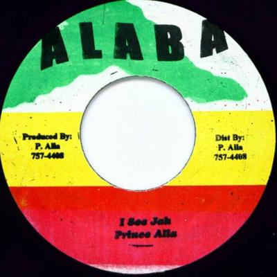 7-Zoll Schallplatte PRINCE ALLA - I See Jah NONE Alaba 2006 Jamaika Reggae, Ska & Dub Gebraucht