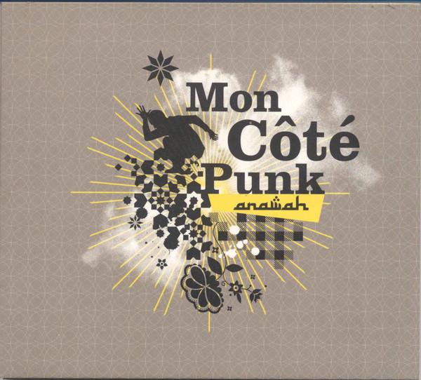

CD MON CÔTÉ PUNK - Anawah MCP59750 Not On Label 2007 France Rock Used