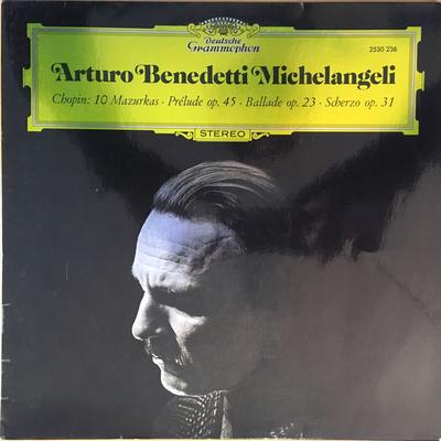 LP Record ARTURO BENEDETTI MICHELANGELI CHOP  10 Mazurkas  Prelude Op. 45  Ball 2530236 Deutsche Grammo 1972 Germany Classical Used