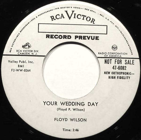 

7inch Record FLOYD WILSON Your Wedding Day 476082 RCA Victor US CountryFolk Used