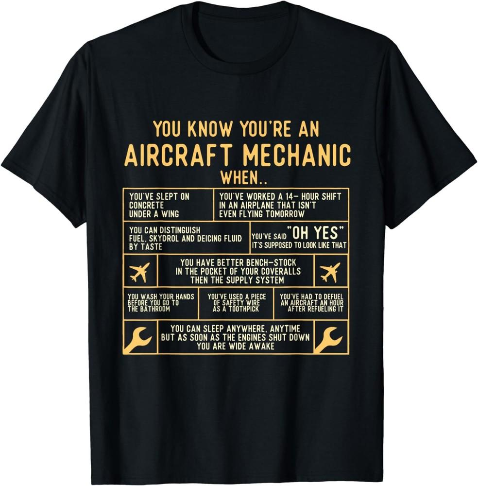 NEW LIMITED You Know You're An Aircraft Mechanic Airplane Maintence TShirt Unisex T-Shirt