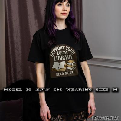 Local Library Shirt for Book Lovers, Support Your Local Public Library Tee, Comfort Colors® Unisex Bookish Cotton Gift T-Shirt Reader