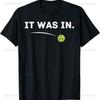 Limited Edition. It's A Funny Pickleball Player Paddleball Lover Short-sleeved Unisex Shirt Wit