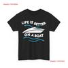 Boots-T-Shirt Das Leben ist besser auf einem Boot Kapitän des Vintage Dehnbar Designer Kleidung Lässige Streetwear