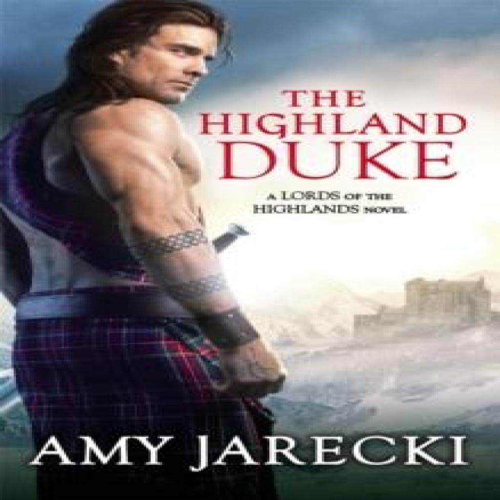 The Highland Duke by Amy Jarecki Paperback Book 9781455597802