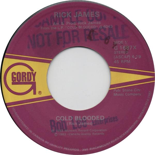 

7inch Record RICK JAMES - Cold Blooded G1687X GORDY 1983 Canada Dance & Electronica Used
