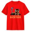Ill Be In The Backyard T Shirt Summer 100 Cotton TShirts For Unisex Harajuku Print Tshirt Short Sleeve Y2K Casual Tees