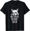 Dogs Because People Suck Funny Sarcastic Puppy T-Shirt