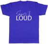 Unisexs T Shirt Singing Gift Sing it Loud Music Unisex Tee