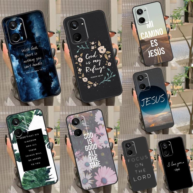 Bible Jesus Christ Christian Quotes Case For Realme 8 9 11 10 Pro Plus C11 C15 C25s C21Y C30 C31 C33 C35 C53 C55 GT Neo 5 3T 2T
