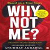Why Not Me 2 by Anubhav Agrawal Paperback Book 9789362131652