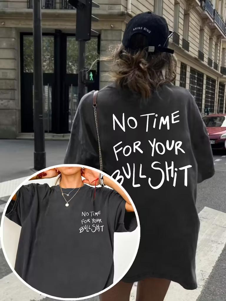 Vintage NO TIME FOR YOUR BULLSHIT Maglietta Unisex Streetwear Cotone Manica Corta Top Larghi Unisex Tutte le Stagioni 2026