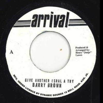 7inch Record BARRY BROWN - Give Another Israel A Try / Version None Arrival 1980 Jamaica Reggae, Ska & Dub