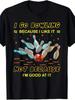Men'S Funny Bowling Tshirt Retro Bowling Pin & Lane Graphic with I Bowl Because I Like It (Not Because I'M Good) Slogan Casual Shirt Suitable for Bowl
