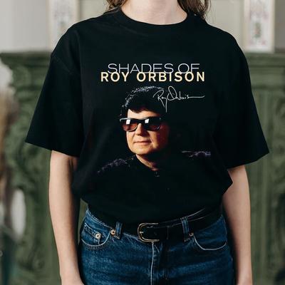 Roy Orbison Shirt Shades Of Roy Orbison Cotton Unisex S-4XL Shirt