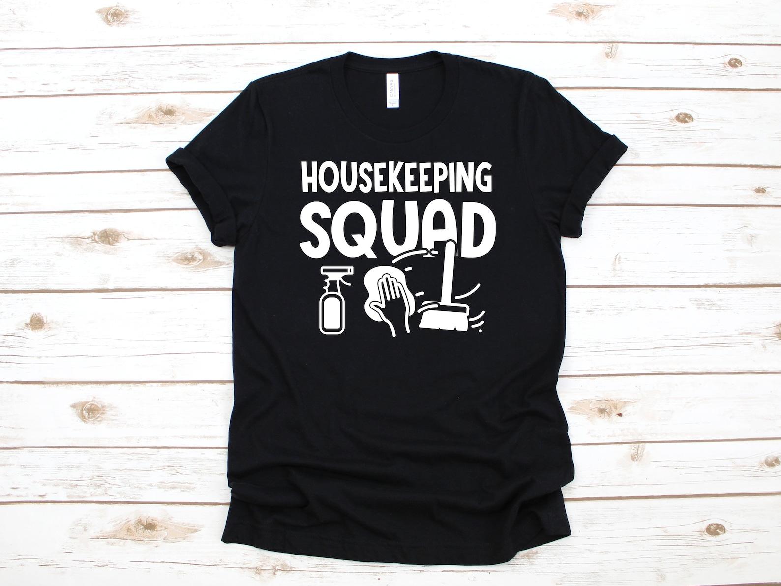 Housekeeping Squad T-Shirt, Housekeepers Gift, Maid Cleaning Service Tee, Tank Top, T-shirt, T-shirt,T-shirt, Kids Tee Apparel Gift XL