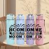 1PC Home Is Wherever Mom Is Letter 750ml Color Plastic Sports Water Bottle Leakproof Flip Straw Lid Suitable for Sports Office Home Use