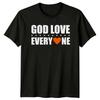 God Love Everyone T-Shirt Faith Christianity Christmas Gift For Him And Her