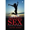 Not the Second Sex : A Book of Women