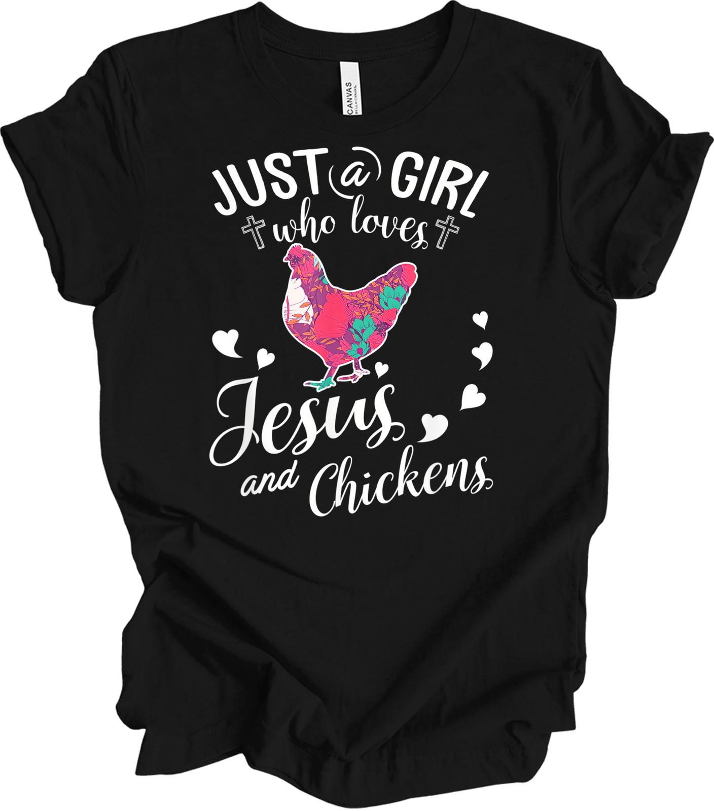 Just A Girl Who Loves Jesus and Chickens Shirt Christian Floral Farmer Tee S