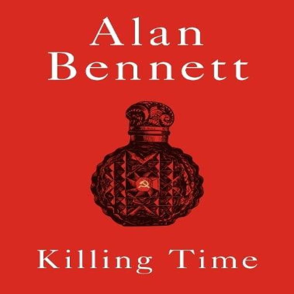 Killing Time by Alan Bennett Hardback Book 9780571394814