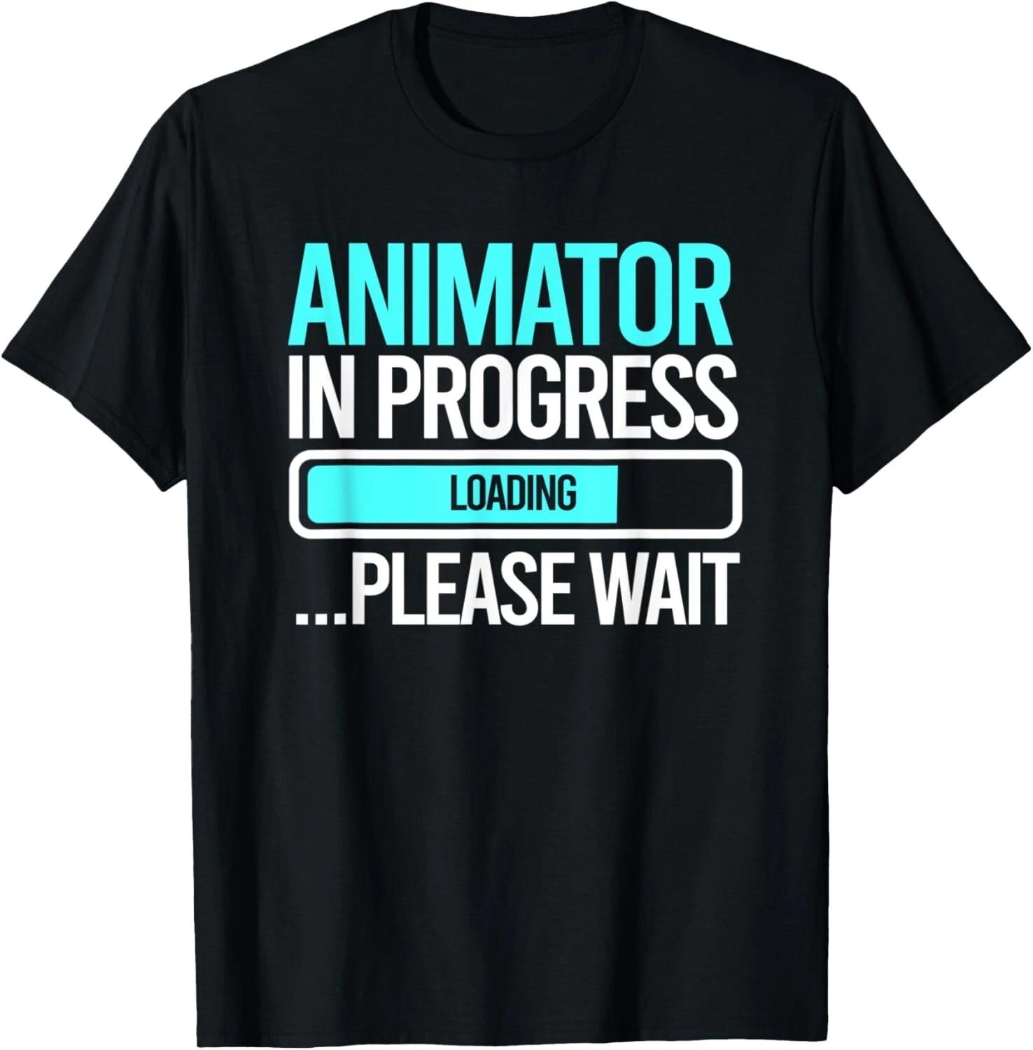 Animator In Progress Loading___Please Wait Student Gift Unisex T-Shirt S
