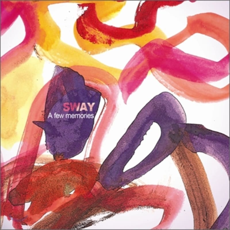 

Sway (Sway) - A Few Memories