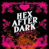 Hex After Dark by M.J. Caan Paperback Book 9781036705640