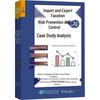 Import/Export Tax Risk Management & Case Studies