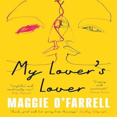 My Lovers Lover by Maggie OFarrell Paperback Book 9781035430079