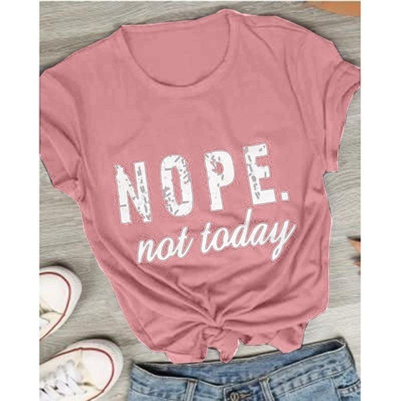 Nö Heute Nicht Buchstabenaufdruck T-Shirt Damen Kurzarm O-Ausschnitt Lockeres T-Shirt Sommer Damen T-Shirt Tops Camisetas Mujer