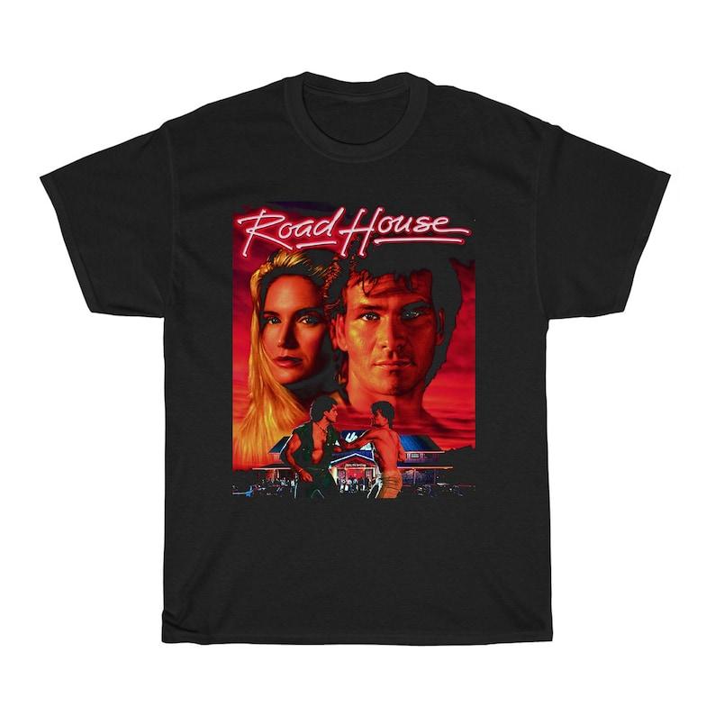 Road House Patrick Swayze Movie Unisexs Black Tshirt Size S To 5xl