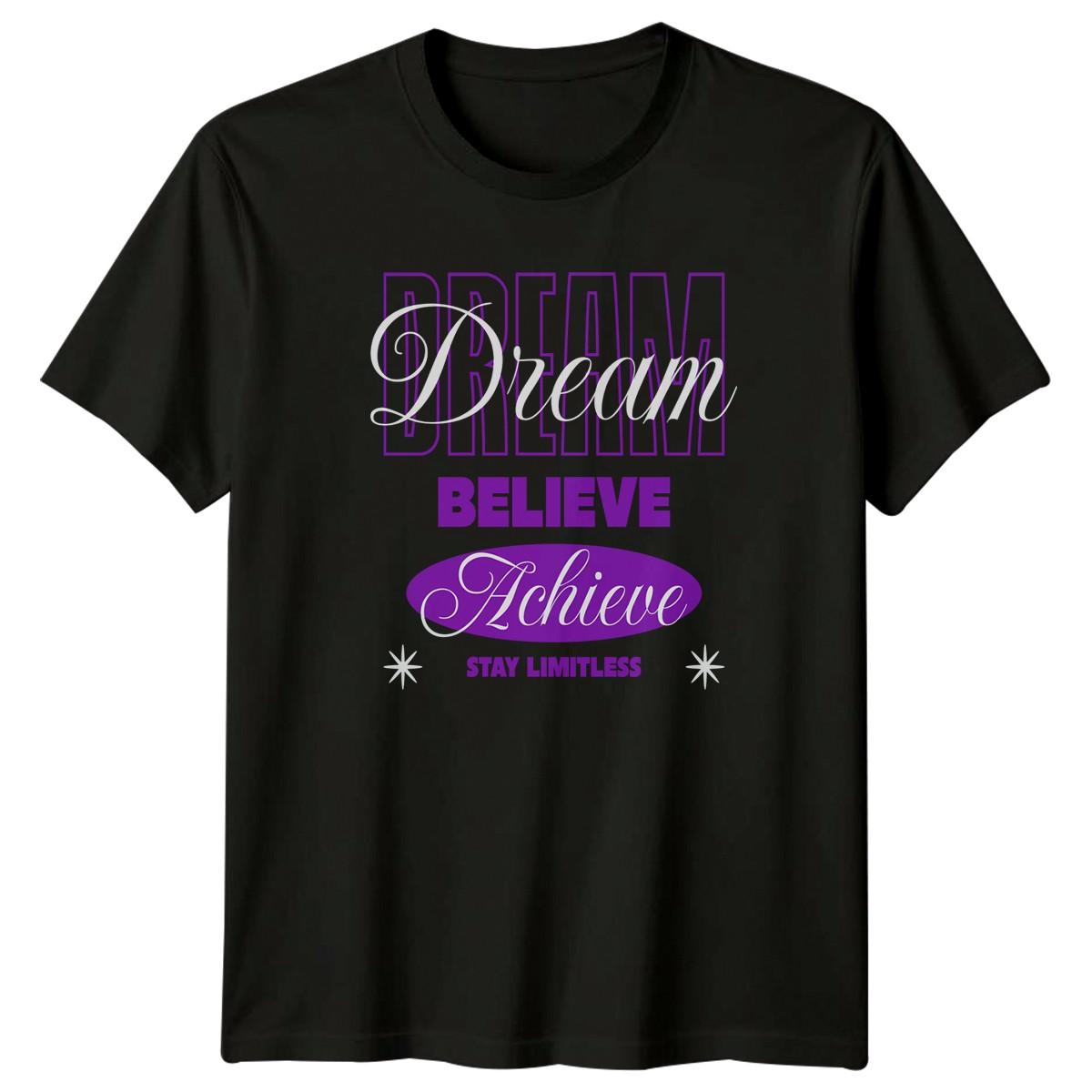 Dream Believe Achieve Stay Limitless T-Shirt Success Motivational Gift For Him L
