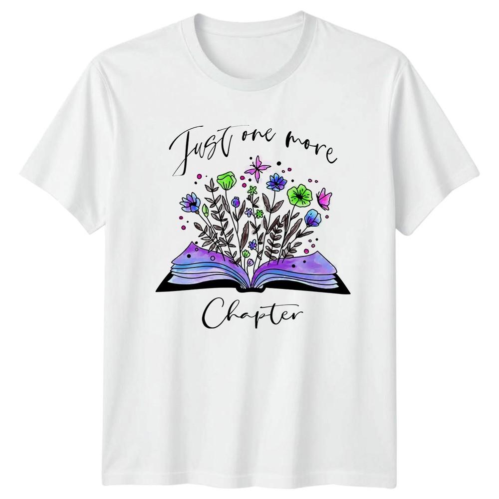 Just One More Chapter Unisexs TShirt Bookworm Reading Birthday Gift For Her S