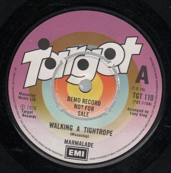 

7-дюймовая пластинка MARMALADE Walking A Tightrope TGT110 Target 1976 UK Rock Б/у