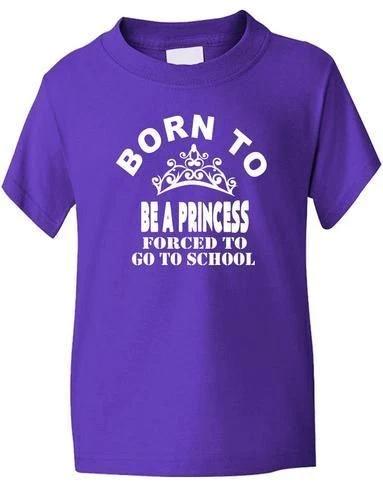 Born To Be A Princess T-Shirt Girls Kids Funny Present Gift Sizes 1-13 Years 4XL