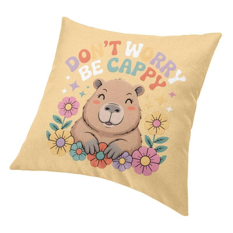 Custom Don'T Worry Be Cappy Capybara Cushion Cover Double Side Print Floor Pillow Case For Car Cool Pillowcase Home Decorative