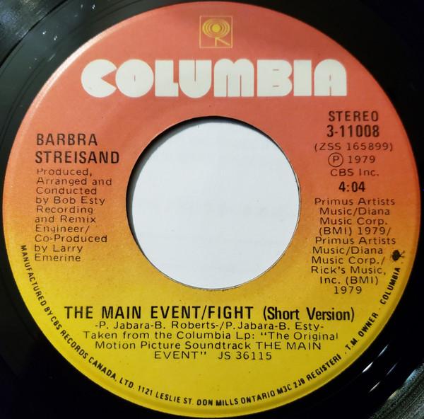 

7inch Record BARBRA STREISAND - The Main Event / Fight 311008 Columbia 1979 Canada Soul/Funk Used