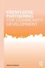 The Knowledge Partnering for Community Development Book