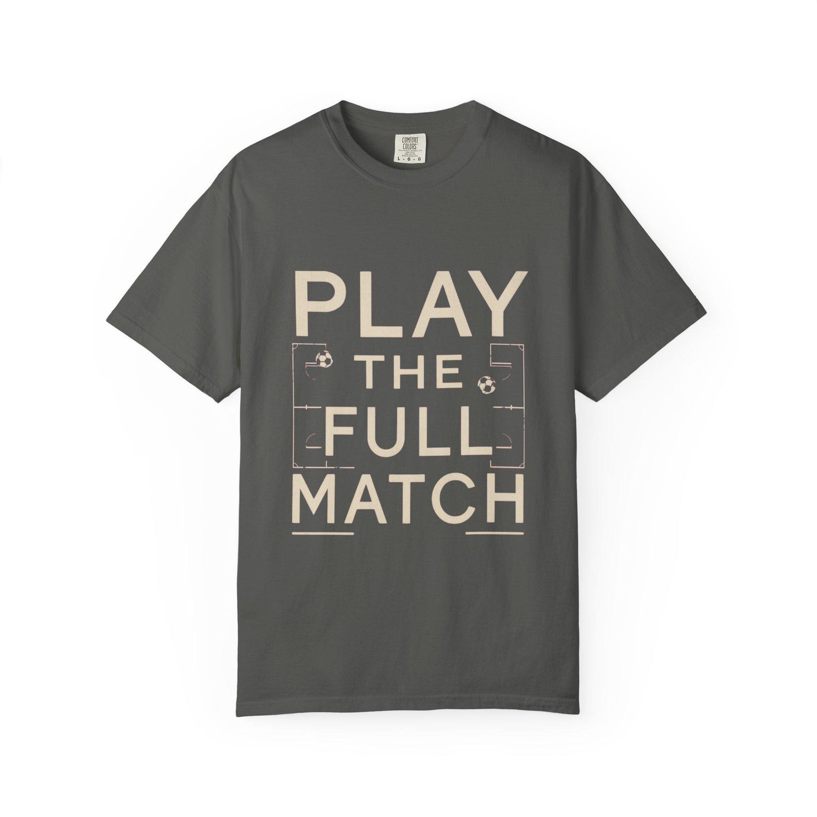 Play the Full Match Soccer Pitch Graphic T-Shirt | Sports Motivational Tee for Athletes 2XL