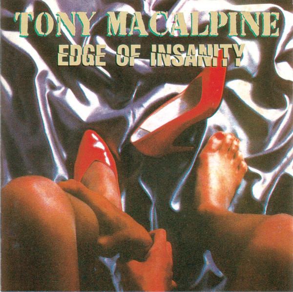 

CD TONY MACALPINE - edge of insanity RRCY2009 Roadrunner Reco 1996 Япония Рок