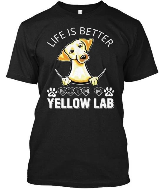 

Life Is Better With A Yellow Lab T shirt Made in the USA Size S to 5XL 4XL
