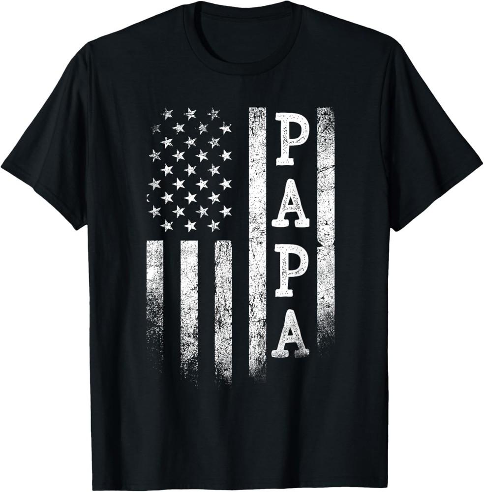 Papa American Flag Papa Gifts Patriotic Father039;s Day T-Shirt Unisex T-Shirt XXXL