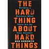 Hard Thing About Hard Things Paperback F357 UKN976