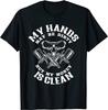 NEW LIMITED! My Hands May Dirty But My Money Is Clean Painter Tee - MADE IN USA
